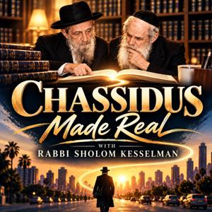 Chassidus Made Real