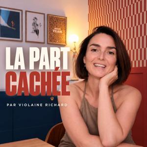 La Part Cachée - Violaine Richard
