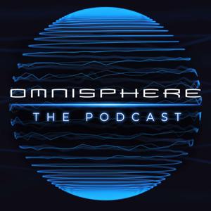 OMNISPHERE the Podcast