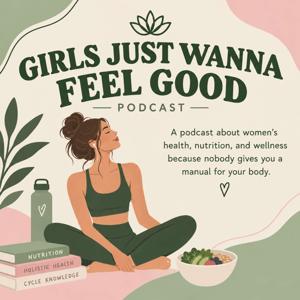 Girls Just Wanna Feel Good