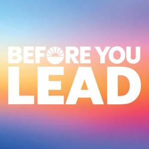 Before You Lead