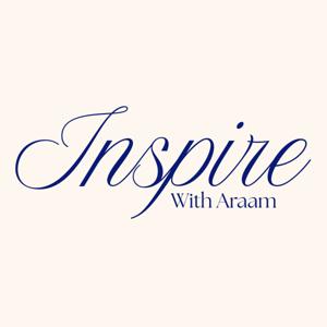 Inspire with Araam