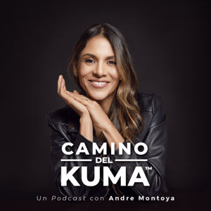 Camino del Kuma - conciencia, acción y vida real con Andre Montoya