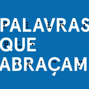 Palavras que abraçam