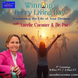 Winning Every Living Day™ with Aurelie