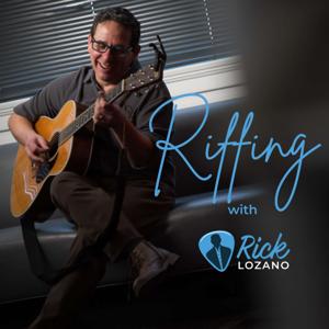 Riffing with Rick Lozano