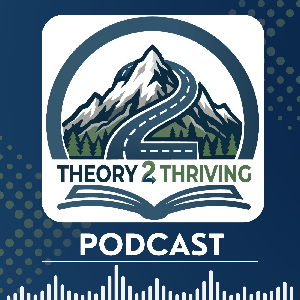 Theory 2 Thriving