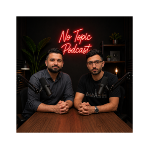 No Topic Podcast
