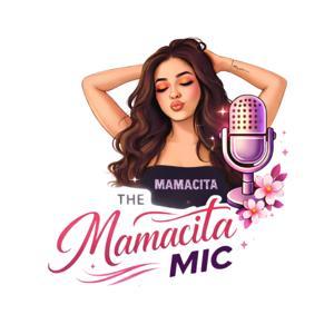 The Mamacita Mic