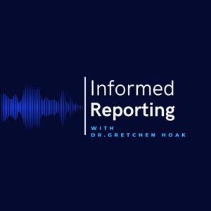 Informed Reporting