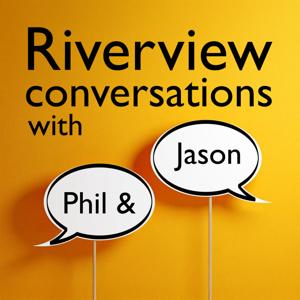 Riverview Conversations