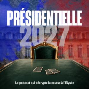 Présidentielle 2027 : le game