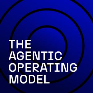 The Agentic Operating Model
