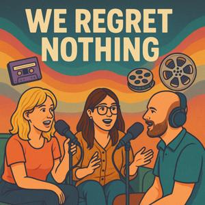 We Regret Nothing