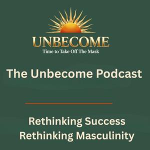The Unbecome Podcast