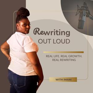 Rewriting Out Loud