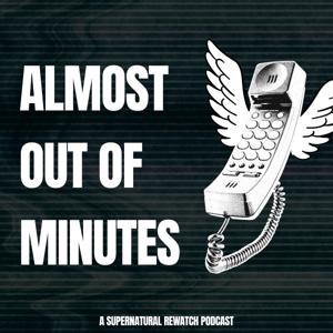 Almost Out Of Minutes: A Supernatural Rewatch