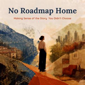 No Roadmap Home