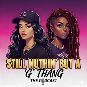 Still Nuthin But a 'G' Thang