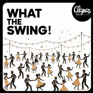 What The Swing ! Parlons Jazz