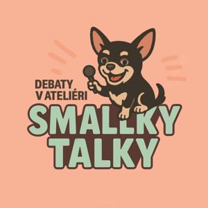SMALLKY TALKY – debaty v ateliéri