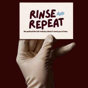 Rinse and Repeat