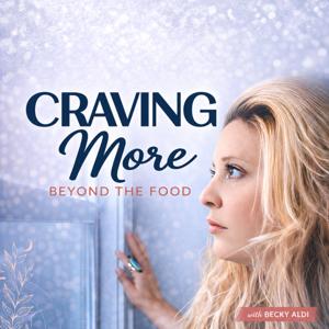 Craving More: Beyond The Food
