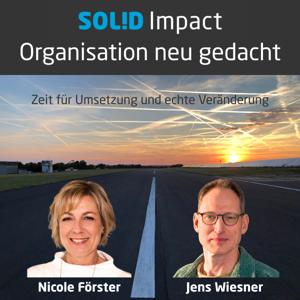 Organisation neu gedacht - Zeit für Umsetzung und echte Veränderung.