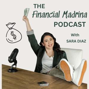 The Financial Madrina Podcast