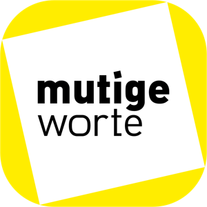 Mutige Worte