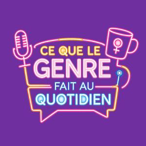 Ce que le genre fait au quotidien