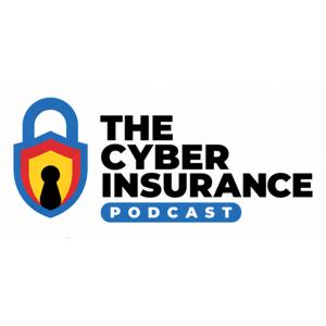 The Cyber Insurance Podcast