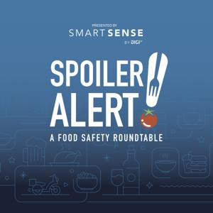 Spoiler Alert! A Food Safety Roundtable