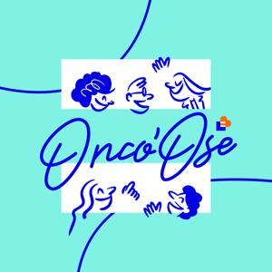 Onco'Ose - Cancer