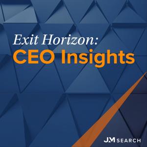Exit Horizon: CEO Insights