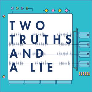 Two Truths & A Lie by Euphony