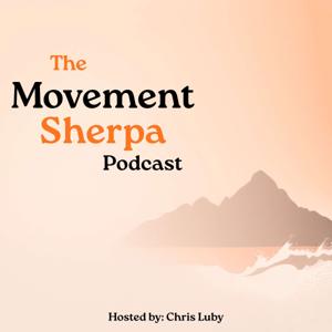 The Movement Sherpa Podcast