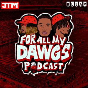 For All My Dawgs