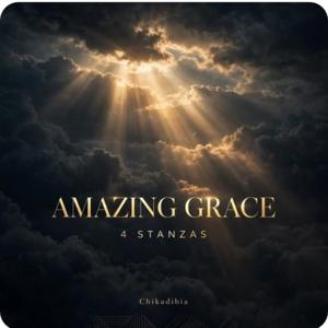 AMAZING GRACE (4 Stanzas)