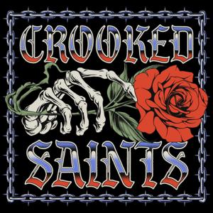 Crooked Saints