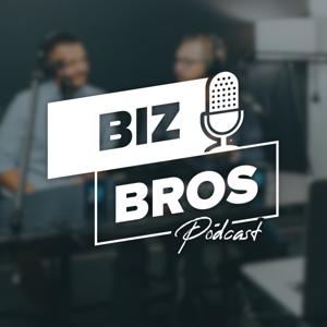 The Biz Bros Podcast