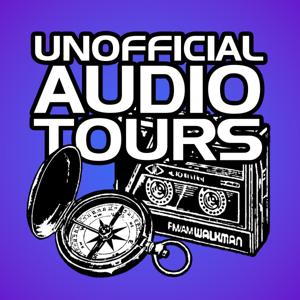 Unofficial Audio Tours