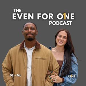 The Even For One Podcast