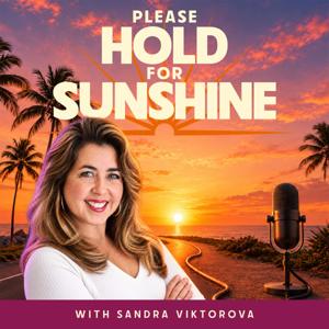 Please Hold For Sunshine