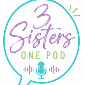3 Sisters 1 Pod