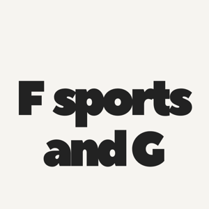 F Sports and G