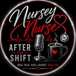 Nursey Nurse: After the Shift