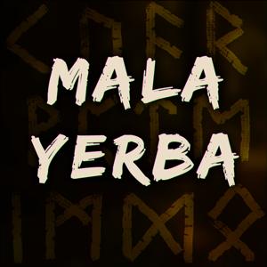 Mala Yerba