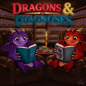 Dragons & Diagnoses