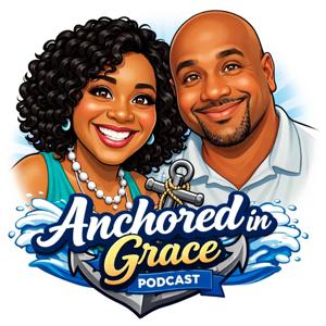 Anchored In Grace Marriage Podcast